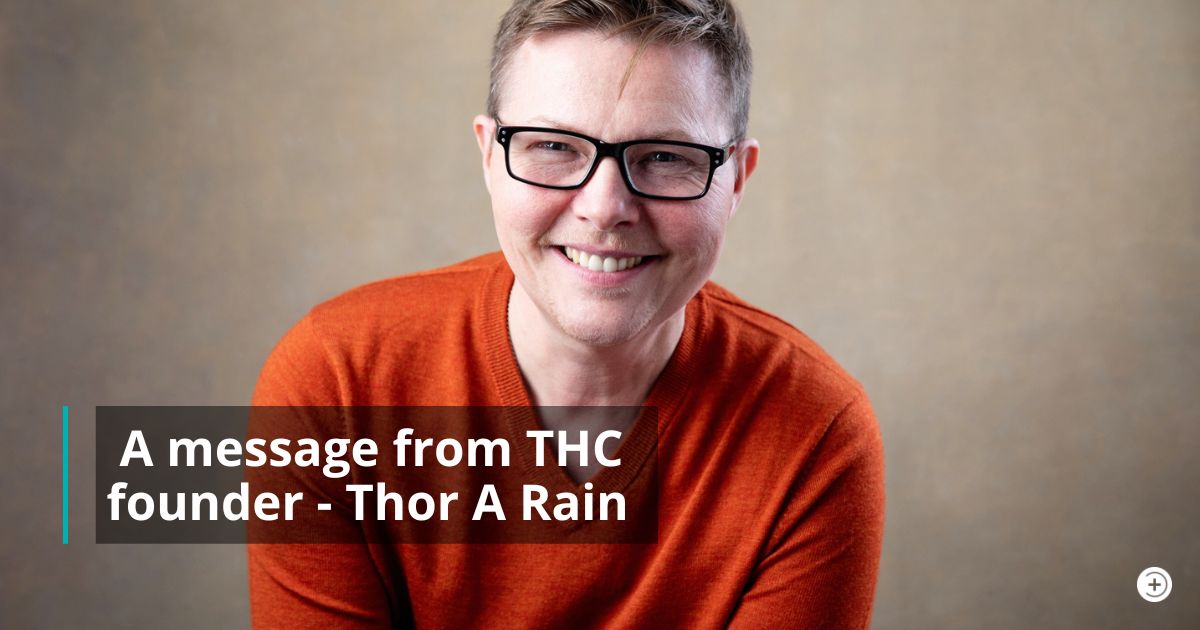 An image for Thor A Rain the founder of The Helpful Clinic and creator of First Aid for Feelings leaning forward on a chair. There's a text insert that says: A message from THC founder - Thor A Rain