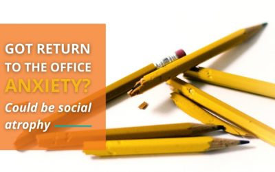 Got return to the office anxiety? Could be social atrophy