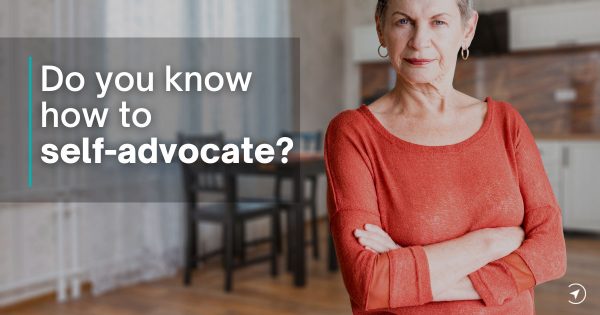 Do you know how to self-advocate?
